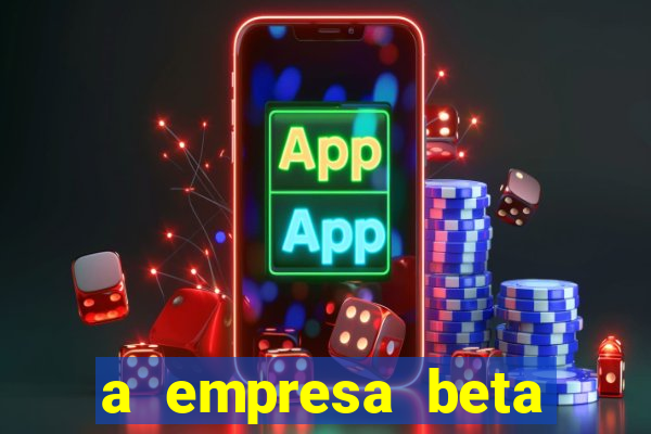 a empresa beta finalizou dezembro com 20 unidades